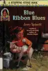 Cover of Blue Ribbon Blues: A Tooter Tale