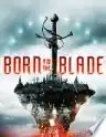 Cover of Born to the Blade
