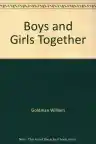 Cover of Boys and Girls Together