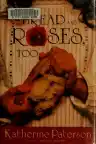 Cover of Bread and Roses, Too