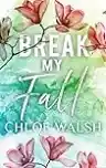 Cover of Break My Fall