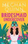 Cover of Bridesmaid Undercover