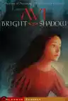 Cover of Bright Shadow