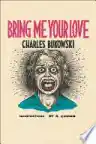 Cover of Bring Me Your Love
