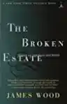 Cover of The Broken Estate: Essays on Literature and Belief
