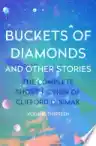 Cover of Buckets of Diamonds and Other Stories