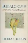 Cover of Buffalo Gals and Other Animal Presences