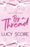 Cover of By a Thread