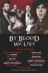 Cover of By Blood We Live