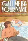 Cover of Call Me by Your Name: The Graphic Novel