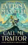 Cover of Call Me Traitor