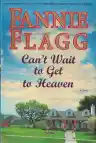 Cover of Can't Wait to Get to Heaven
