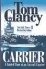 Cover of Carrier: A Guided Tour of an Aircraft Carrier