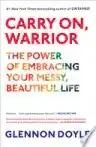Cover of Carry On, Warrior: Thoughts on Life Unarmed