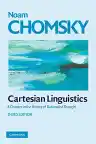 Cover of Cartesian Linguistics: A Chapter in the History of Rationalist Thought
