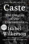 Cover of Caste: The Origins of Our Discontents