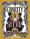 Cover of Charity and Sylvia