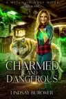 Cover of Charmed and Dangerous