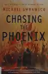 Cover of Chasing the Phoenix