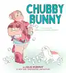 Cover of Chubby Bunny