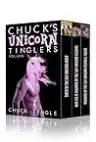Cover of Chuck's Unicorn Tinglers: Volume 1