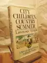 Cover of City Children, Country Summer: A Story of Ghetto Children Among the Amish