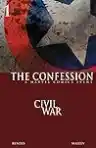 Cover of Civil War: The Confession