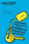 Cover of Claire DeWitt and the Bohemian Highway