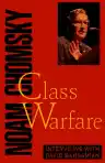 Cover of Class Warfare: Interviews with David Barsamian