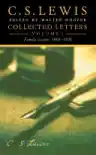 Cover of Collected Letters, Volume I: Family Letters 1905–1931