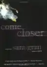 Cover of Come Closer