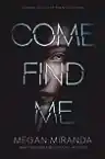 Cover of Come Find Me