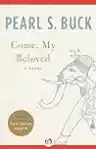 Cover of Come, My Beloved