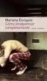 Cover of Cómo desaparecer completamente