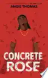 Cover of Concrete Rose