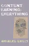 Cover of Content Warning: Everything