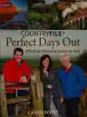 Cover of Countryfile: Perfect Days Out