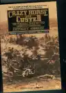 Cover of Crazy Horse and Custer: The Parallel Lives of Two American Warriors