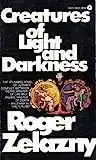 Cover of Creatures of Light and Darkness