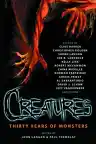 Cover of Creatures: Thirty Years of Monsters