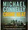 Cover of Crime Beat: A Decade of Covering Cops and Killers