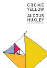Cover of Crome Yellow
