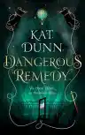 Cover of Dangerous Remedy