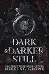 Cover of Dark & Darker Still: A Vane and Roc Origin Story