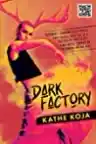 Cover of Dark Factory