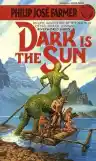 Cover of Dark Is the Sun