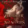 Cover of Daughter of No Worlds