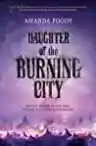 Cover of Daughter of the Burning City