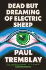 Cover of Dead but Dreaming of Electric Sheep