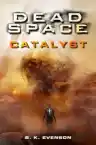 Cover of Dead Space: Catalyst